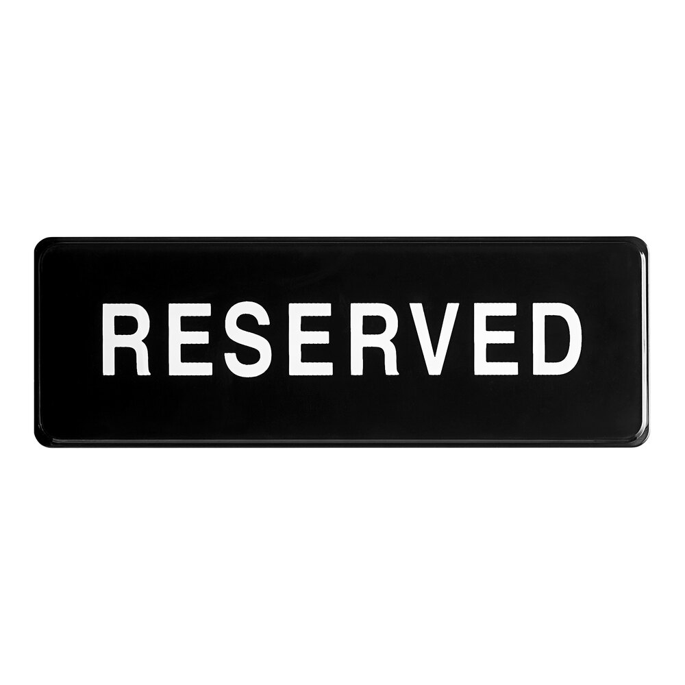 Lavex Reserved Sign - Black and White, 9" x 3"