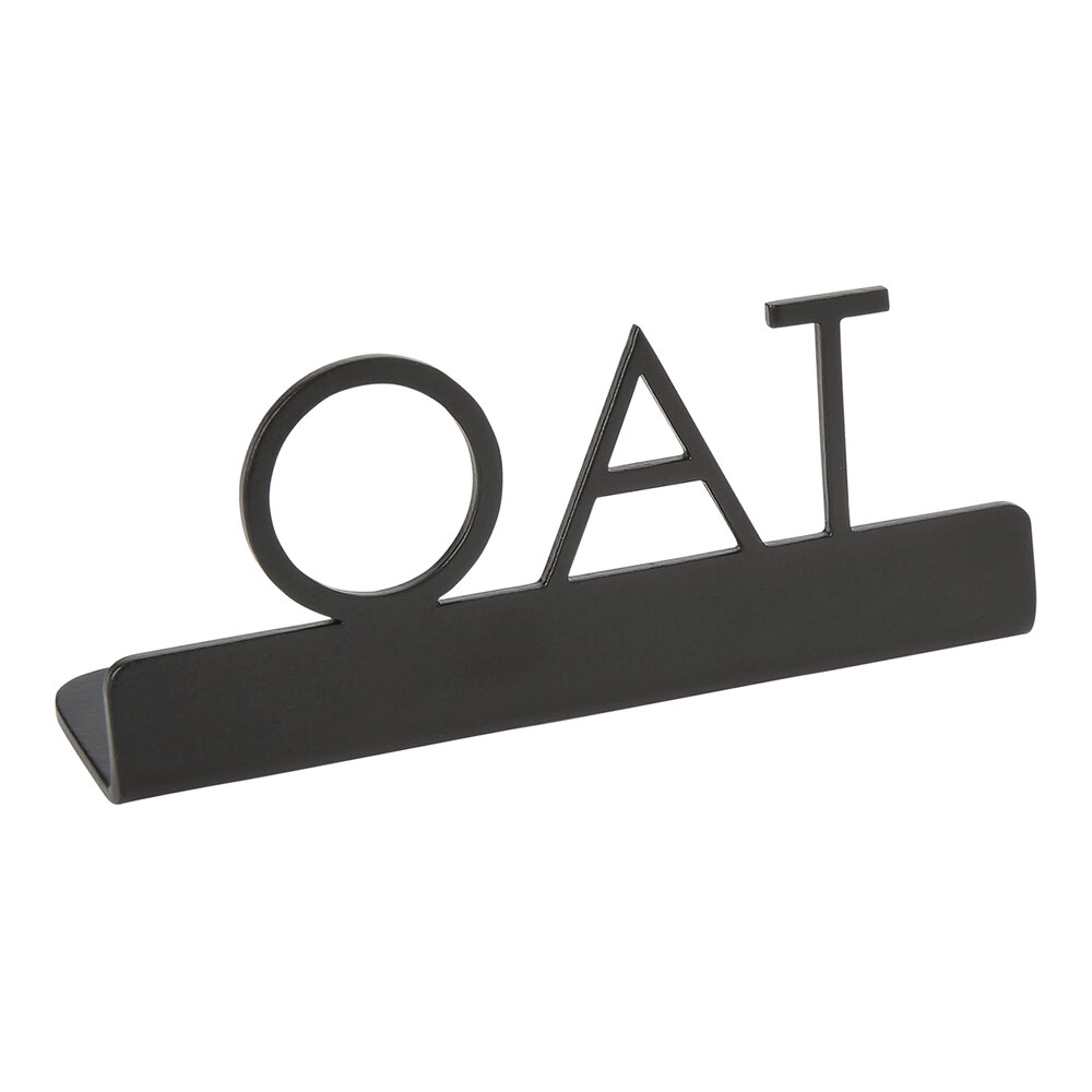 American Metalcraft SBO3 3" x 3/4" x 1 1/4" Black Stainless Steel Laser-Cut Tabletop Sign with "Oat" Print